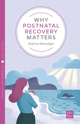 Warum postnatale Erholung wichtig ist - Why Postnatal Recovery Matters