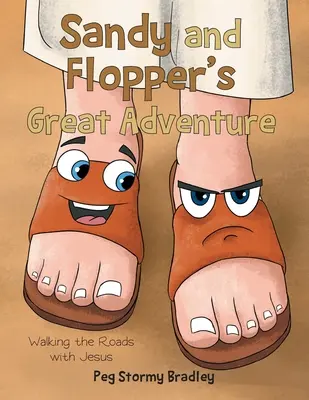 Das große Abenteuer von Sandy und Flopper: Mit Jesus auf den Straßen unterwegs - Sandy and Flopper's Great Adventure: Walking the Roads with Jesus