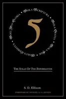 Fünf: Die Solas der Reformation - Five: The Solas of the Reformation