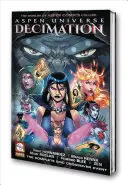 Aspen Universe: Dezimierung Band 1 - Aspen Universe: Decimation Volume 1