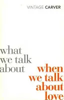 Worüber wir reden, wenn wir über Liebe reden - What We Talk About When We Talk About Love