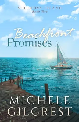 Versprechen am Strand (Solomons Island Buch zwei) - Beachfront Promises (Solomons Island Book Two)