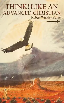 Denke! Wie ein fortgeschrittener Christ - Think! Like an Advanced Christian