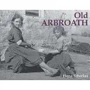 Das alte Arbroath - Old Arbroath