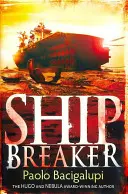 Ship Breaker - Nummer 1 der Serie - Ship Breaker - Number 1 in series