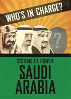 Wer hat das Sagen? Machtsysteme: Saudi-Arabien - Who's in Charge? Systems of Power: Saudi Arabia