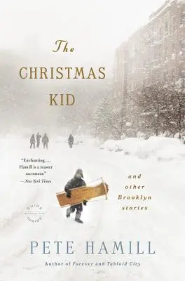 Das Weihnachtskind: Und andere Geschichten aus Brooklyn - The Christmas Kid: And Other Brooklyn Stories