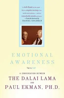 Emotionales Gewahrsein: Überwindung der Hindernisse für psychologisches Gleichgewicht und Mitgefühl - Emotional Awareness: Overcoming the Obstacles to Psychological Balance and Compassion