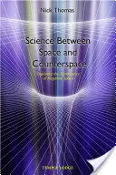 Wissenschaft zwischen Raum und Gegenraum: Die Erforschung der Bedeutung des negativen Raums - Science Between Space and Counter Space: Exploring the Significance of Negative Space