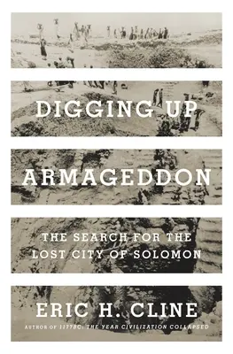 Ausgrabungen in Armageddon: Die Suche nach der verlorenen Stadt Salomons - Digging Up Armageddon: The Search for the Lost City of Solomon