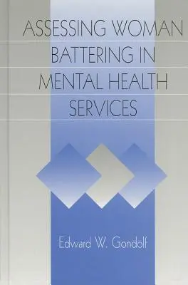Bewertung von weiblichen Schlägern in psychiatrischen Diensten - Assessing Woman Battering in Mental Health Services