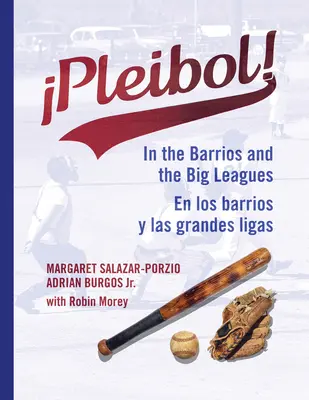 pleibol! En Los Barrios Y Las Grandes Ligas