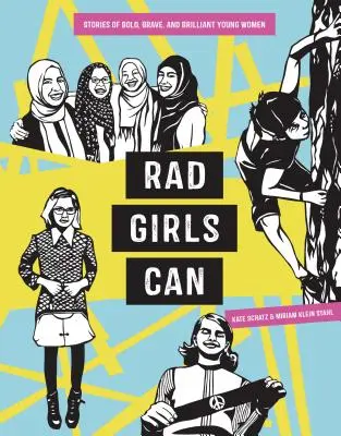 Rad Girls Can: Geschichten von mutigen, tapferen und brillanten jungen Frauen - Rad Girls Can: Stories of Bold, Brave, and Brilliant Young Women