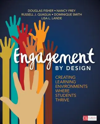 Engagement durch Design: Lernumgebungen schaffen, in denen Schüler erfolgreich sind - Engagement by Design: Creating Learning Environments Where Students Thrive