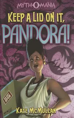 Lass die Finger davon, Pandora! - Keep a Lid on It, Pandora!