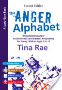 Das Wut-Alphabet: Wut verstehen - Ein Programm zur emotionalen Entwicklung von Kindern im Alter von 6-12 Jahren - The Anger Alphabet: Understanding Anger - An Emotional Development Programme for Young Children Aged 6-12