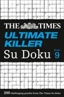 The Times Ultimate Killer Su Doku Book 9: 200 der tödlichsten Su Doku Rätsel - The Times Ultimate Killer Su Doku Book 9: 200 of the Deadliest Su Doku Puzzles