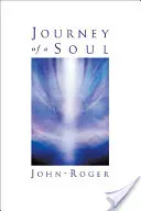 Die Reise einer Seele - Journey of a Soul