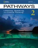 Pathways: Zuhören, Sprechen und kritisches Denken 2 mit Online-Zugangscode - Pathways: Listening, Speaking, and Critical Thinking 2 with Online Access Code