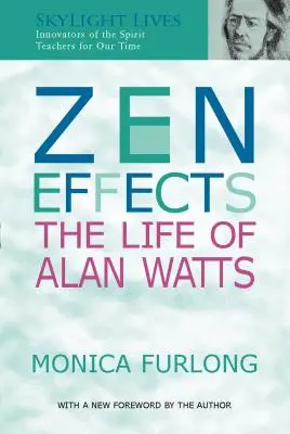 Zen-Effekte: Das Leben von Alan Watts - Zen Effects: The Life of Alan Watts