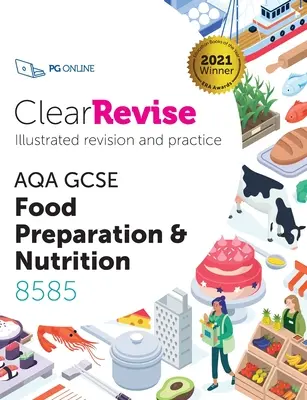 ClearRevise AQA GCSE Lebensmittelzubereitung und Ernährung 8585 - ClearRevise AQA GCSE Food Preparation and Nutrition 8585