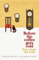 Geschichten aus dem Kaffeehaus - Bevor der Kaffee kalt wird - Tales from the Cafe - Before the Coffee Gets Cold