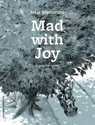 Verrückt vor Freude: Eine Graphic Novel - Mad with Joy: A Graphic Novel