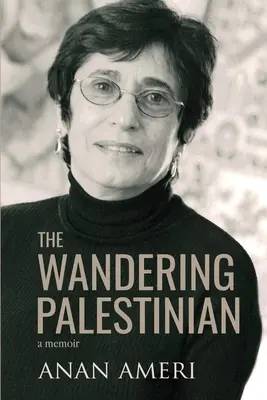 Der wandernde Palästinenser - The Wandering Palestinian