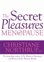 Die geheimen Freuden der Menopause - Secret Pleasures of Menopause