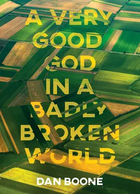 Ein sehr guter Gott in einer bösen, kaputten Welt - A Very Good God in a Badly Broken World