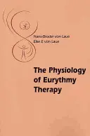 Die Physiologie der Heileurythmie - The Physiology of Eurythmy Therapy