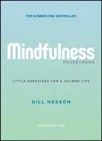 Taschenbuch der Achtsamkeit: Kleine Übungen für ein ruhigeres Leben - Mindfulness Pocketbook: Little Exercises for a Calmer Life