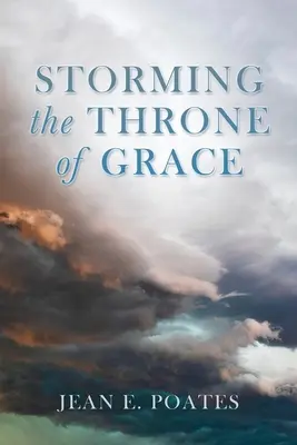 Sturm auf den Thron der Gnade - Storming the Throne of Grace