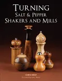 Drehen von Salz- und Pfefferstreuern und Mühlen - Turning Salt and Pepper Shakers and Mills