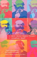 Warum heute Marx lesen? - Why Read Marx Today?