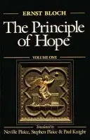 Das Prinzip Hoffnung, Band 1 - The Principle of Hope, Volume 1