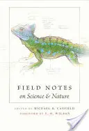 Feldnotizen über Wissenschaft und Natur - Field Notes on Science & Nature