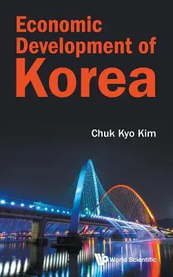 Wirtschaftliche Entwicklung in Korea - Economic Development of Korea