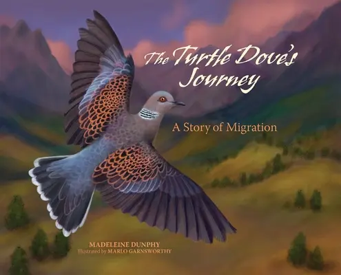 Die Reise der Turteltaube: Eine Geschichte der Migration - The Turtle Dove's Journey: A Story of Migration