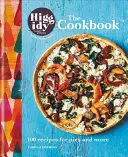Higgidy: Das Kochbuch - 100 Rezepte für Torten und mehr - Higgidy: The Cookbook - 100 recipes for pies and more