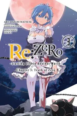 RE: Zero -Starting Life in Another World-, Kapitel 3: Die Wahrheit über Zero, Bd. 3 (Manga) - RE: Zero -Starting Life in Another World-, Chapter 3: Truth of Zero, Vol. 3 (Manga)