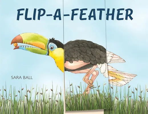 Flip-A-Feather: Ein Mix-And-Match-Brettbuch - Flip-A-Feather: A Mix-And-Match Board Book