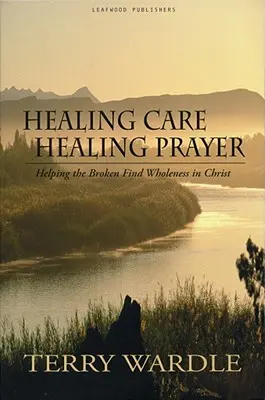 Heilende Fürsorge, heilendes Gebet - Healing Care, Healing Prayer