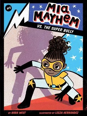 MIA Mayhem gegen den Super-Bully, 3 - MIA Mayhem vs. the Super Bully, 3