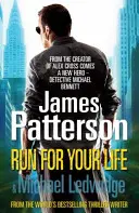 Lauf um dein Leben - (Michael Bennett 2). Ein skrupelloser Killer. Ein brillanter Plan. Eine Chance, ihn zu stoppen. - Run For Your Life - (Michael Bennett 2). A ruthless killer. A brilliant plan. One chance to stop him.