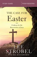 Der Fall für Ostern Studienführer: Die Untersuchung der Beweise für die Auferstehung - The Case for Easter Study Guide: Investigating the Evidence for the Resurrection