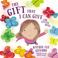 Das Geschenk, das ich kleinen Menschen machen kann - The Gift That I Can Give for Little Ones