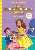 Kristys großer Tag (The Baby-Sitters Club, 6), 6 - Kristy's Big Day (the Baby-Sitters Club, 6), 6