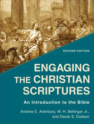 Die christlichen Schriften kennenlernen: Eine Einführung in die Bibel - Engaging the Christian Scriptures: An Introduction to the Bible