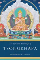 Das Leben und die Lehren von Tsongkhapa - The Life and Teachings of Tsongkhapa